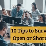 The 10 Best Tips to Survive Working in an Open or Shared Office